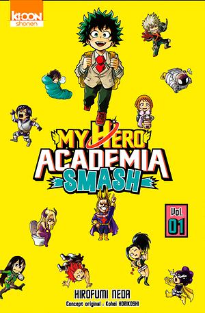 My Hero Academia Smash, Tome 01 by Hirofumi Neda