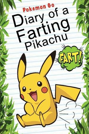 Diary Of A Farting Pikachu by Red Smith