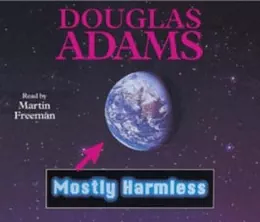 Mostly Harmless by Douglas Adams