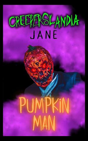 Pumpkin Man: Jane by Penny Moonz, Penny Moonz