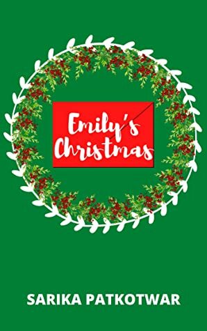 Emily's Christmas by Sarika Patkotwar