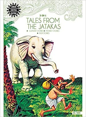 Tales from the Jatakas: 3-in-1 by Lakshmi Lal, Anant Pai