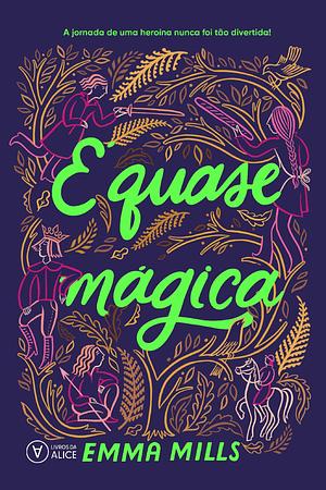 É Quase Mágica  by Emma Mills