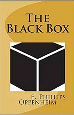 The Black Box Illustrated by Edward Phillips Oppenheim