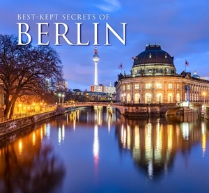 Best-Kept Secrets of Berlin by Christopher McNab