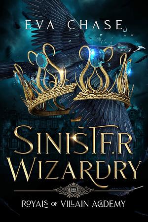 Sinister Wizardry by Eva Chase