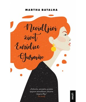 Nevidljivi život Eurídice Gusmão by Martha Batalha