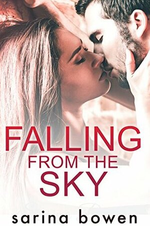 Falling From the Sky by Sarina Bowen