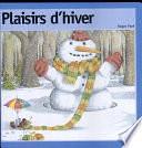 Plaisirs d'hiver by Roger Paré, Bertrand Gauthier