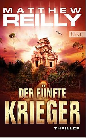 Der fünfte Krieger: Thriller by Matthew Reilly