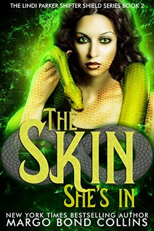 The Skin She's In by Margo Bond Collins