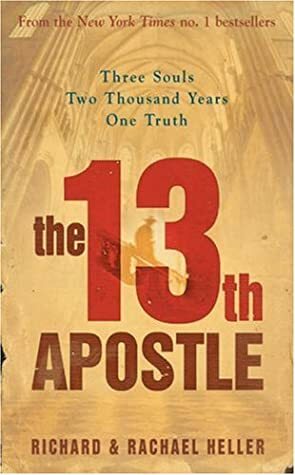 The 13th Apostle by Rachael Heller, Richard Heller