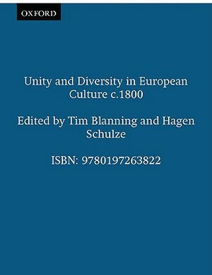 Unity and Diversity in European Culture C.1800 by 