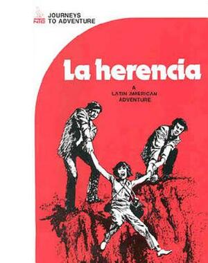 Journeys to Adventure, La Herencia by McGraw Hill