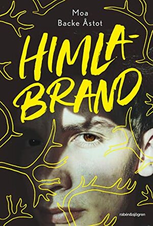 Himlabrand by Moa Backe Åstot