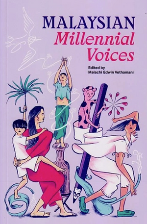 Malaysian Millennial Voices by Abigail Lim, Julianne Jeyapragasam, Samantha Lim Hil Dong, Farah Nadhirah binti Chairil Anwar, Chen Yu Huan, Hazelynn Rimbar, Azalia Suhaimi, Hong Jinghann, Hana Zainal Abidin, Joseph Lu, Wong Xiu Wei, Ariff Halim, Nadia Mikail, Ashvin Singh Tiwana, Kwan Ann Tan, Loshni Nair, Yeshmeeta Sivaramayah, Abhiraamee Ayadurai, Lim Jack Kin, Aisha Hassan, Yee Heng Yeh, Emmanuel Yogan Lourdes, Ros Zukni, Shameera Nair Lin, Kristine Rimas Lee, Puteri Yasmin Suraya, Aria Ding, Evelyn Chow, Brandon J. Ho, Kaiven Ng, Hon-Wai Wong, Aqil Najhan, Deepa Muniandy, Hana Sudradjat, Brandon Khaw, Matthew Goh Shan Quan, Zulkifri Ahmad