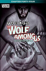 Fables: The Wolf Among Us #44 by Dave Justus, Shawn McManus, Lilah Sturges