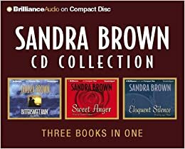 Sandra Brown CD Collection 1: Bittersweet Rain, Sweet Anger, Eloquent Silence by Rachel Ryan, Joyce Bean, Susan Ericksen, Erin St. Claire, Sandra Brown
