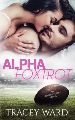 Alpha Foxtrot by Tracey Ward