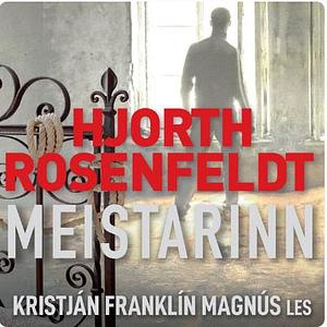 Meistarinn by Hans Rosenfeldt, Michael Hjorth