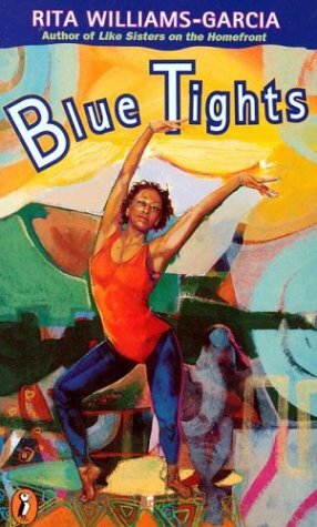 Blue Tights by Rita Williams-Garcia