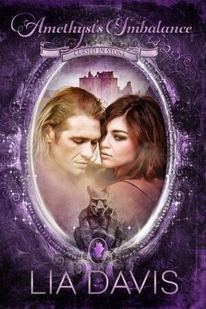 Amethyst's Imbalance by Lia Davis