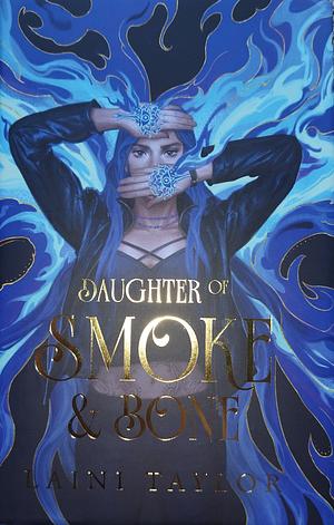 Daughter of Smoke and Bone by Laini Taylor