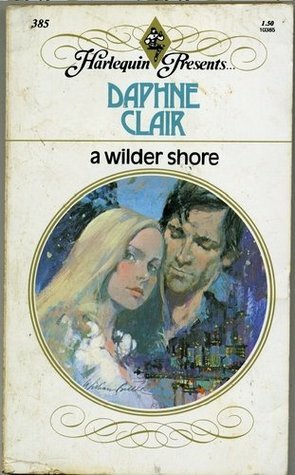 A Wilder Shore by Daphne Clair