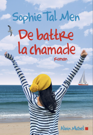 De battre la chamade by Sophie Tal Men