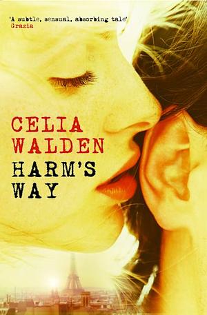 Harm's Way by Celia Walden