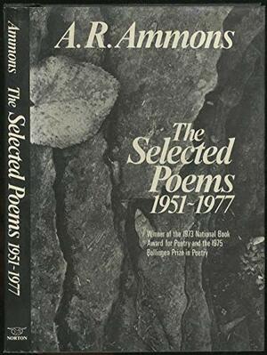 The Selected Poems, 1951-1977 by A.R. Ammons
