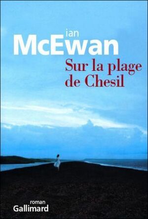 Sur la plage de Chesil by France Camus-Pichon, Ian McEwan