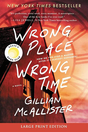 Wrong Place Wrong Time by Gillian McAllister