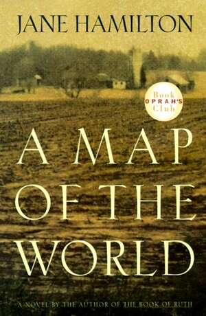 A Map of the World by Jane Hamilton