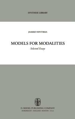 Models for Modalities: Selected Essays by Jaakko Hintikka