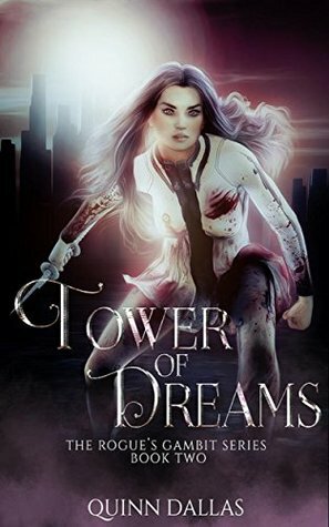 Tower of Dreams by Quinn Dallas