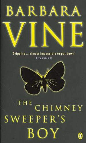 The Chimney Sweepers Boy by Barbara Vine