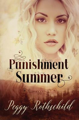 Punishment Summer by Peggy Rothschild