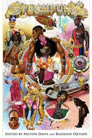 Steamfunk! by Penelope Flynn, Milton J. Davis, Geoffrey Thorne, Ray Dean, P. Djèlí Clark, Hannibal Tabu, Joshua Reynolds, Balogun Ojetade, Marcellus Shane, Valjeanne Jeffers