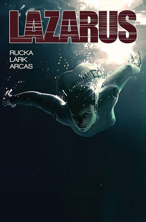 Lazarus #14 by Michael Lark, Greg Rucka