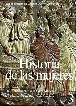 Historia de Las Mujeres 3 - Renacimiento by Georges Duby, Michelle Perrot