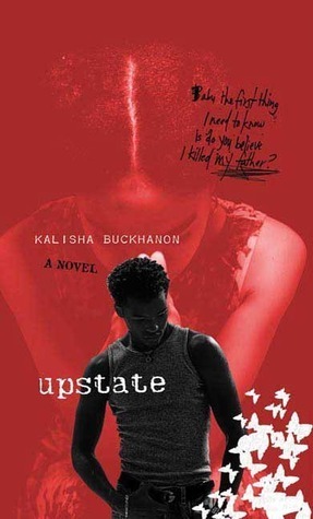 Upstate by Kalisha Buckhanon