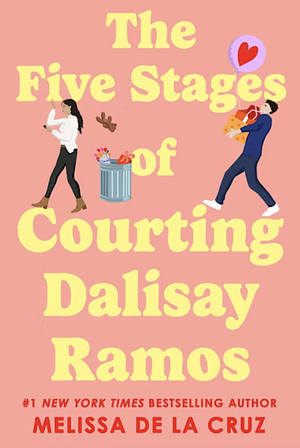 Five Stages of Courting Dalisay Ramos by Melissa de la Cruz