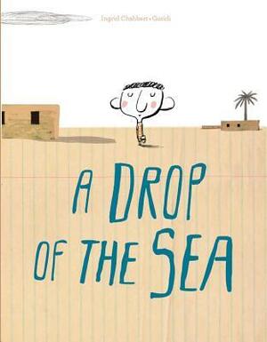 A Drop of the Sea by Raúl Nieto Guridi, Ingrid Chabbert