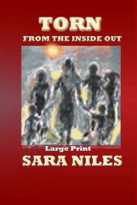 Torn from the Inside Out by Sara Niles