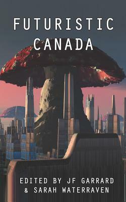 Futuristic Canada by Jf Garrard