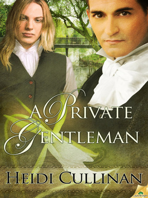 A Private Gentleman by Heidi Cullinan