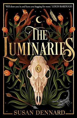 The Luminaries by Susan Dennard