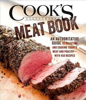 Cook's Illustrated Meat Cookbook by Cook's Illustrated Magazine