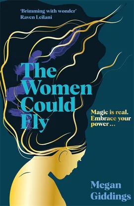 The Women Could Fly by Megan Giddings